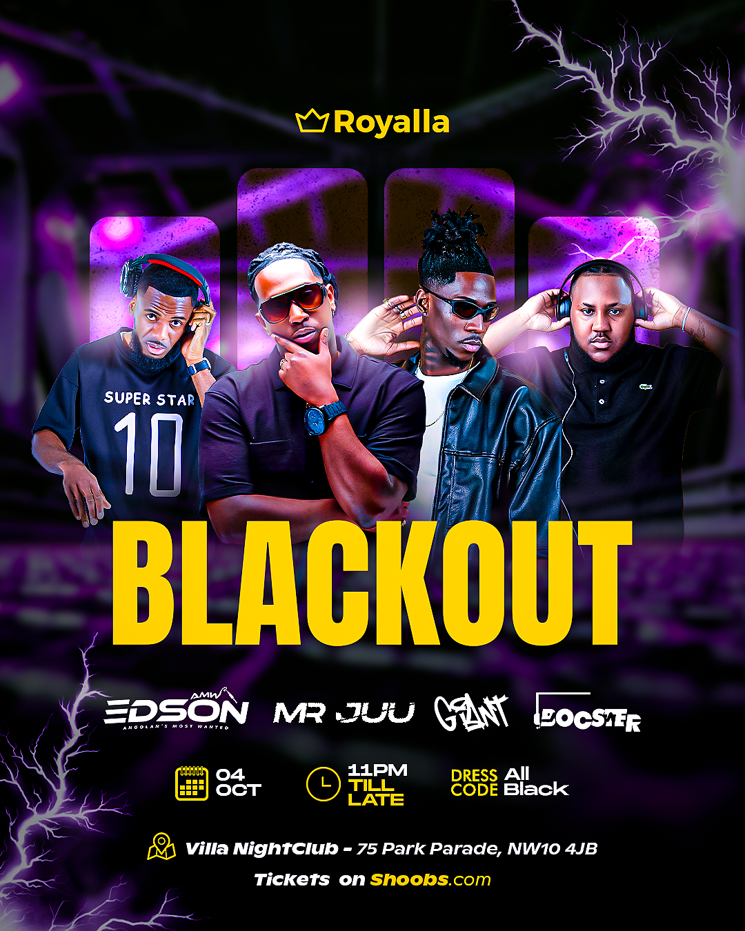 Royalla presents "BLACKOUT"