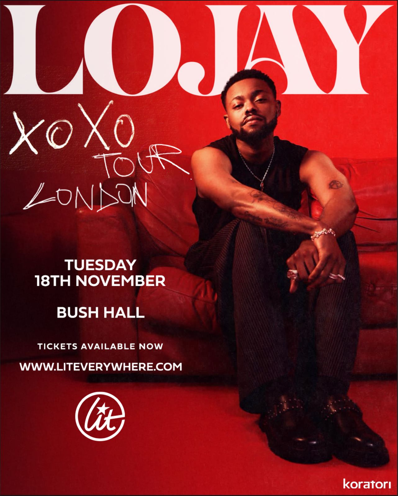 Lit Everywhere Presents Lojay - XOXO Tour - Bush Hall