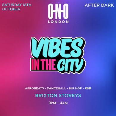VIBES IN THE CITY - BRIXTON EDITION 