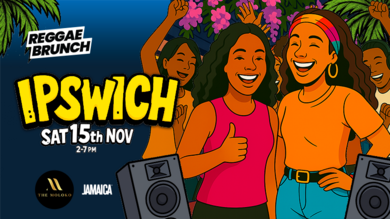 The Reggae Brunch - IPSWICH - Sat 15th Nov