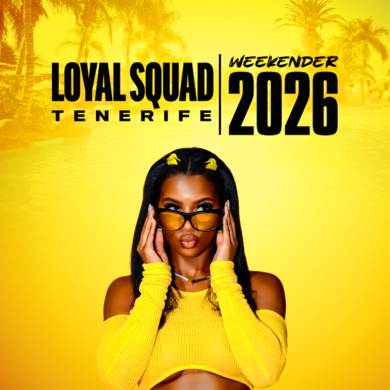 LOYAL SQUAD WEEKENDER 2026 - TENERIFE
