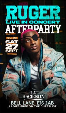 RUGER CONCERT AFTER PARTY – TONIGHT  | @ LA HACIENDA E16 2AB