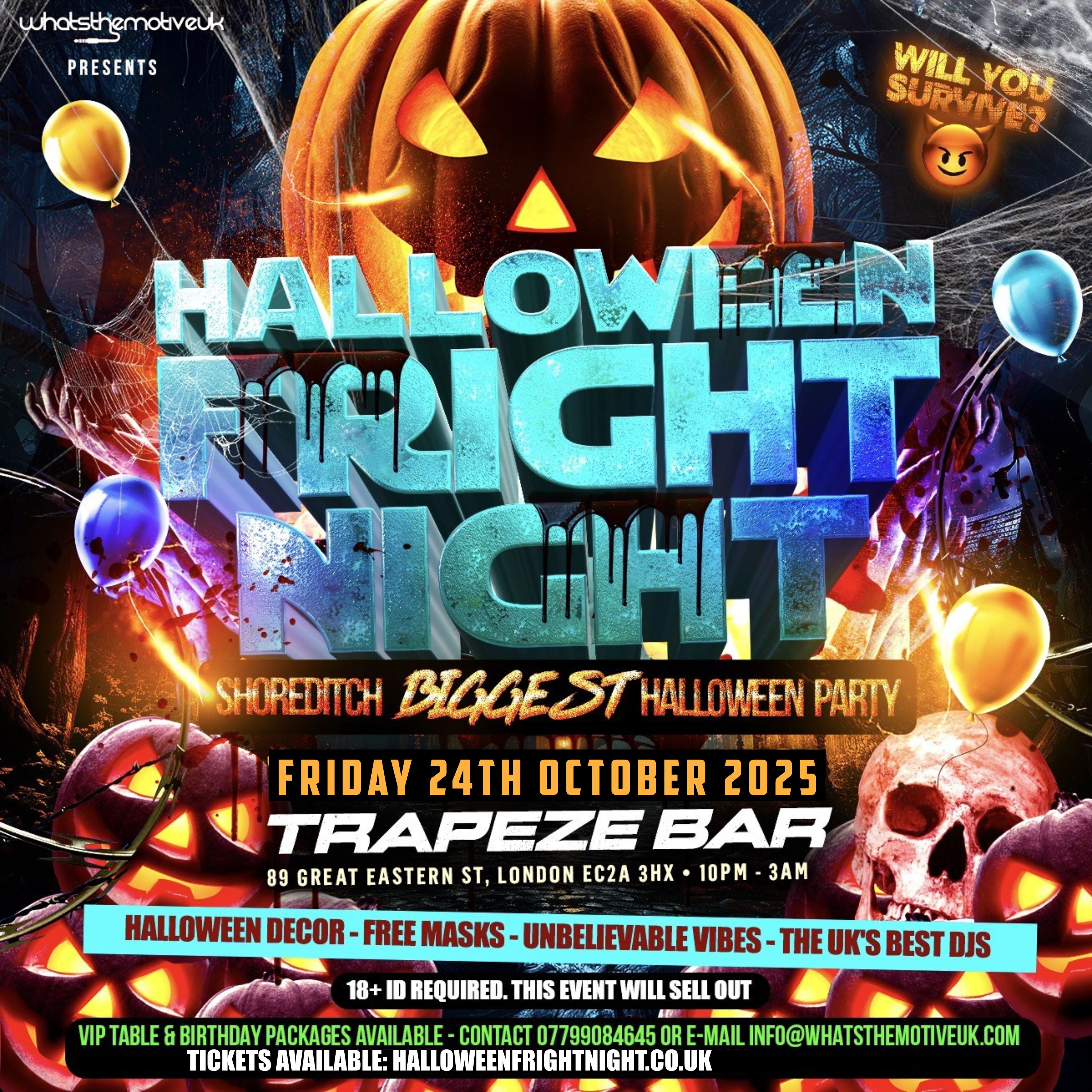 HALLOWEEN FRIGHT NIGHT - Shoreditch's ULTIMATE Halloween PARTY