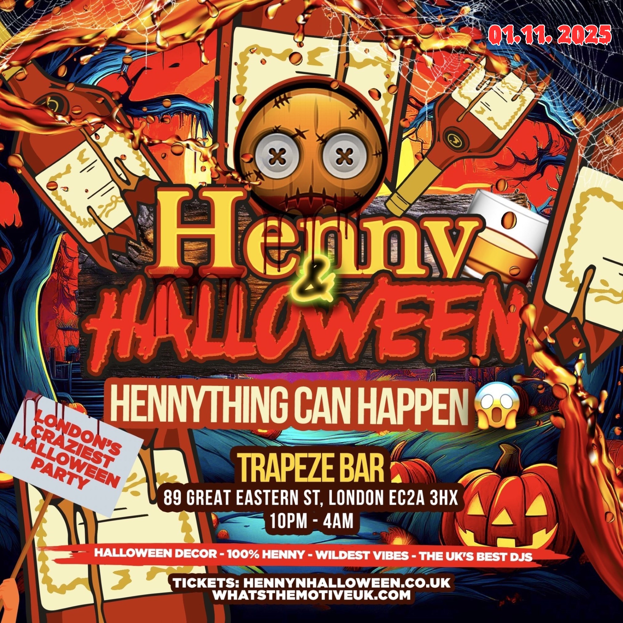 HENNY & HALLOWEEN - Shoreditch’s Biggest HALLOWEEN Party