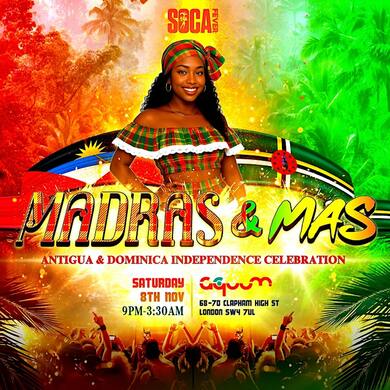 Soca Fever Madras & Mas: Antigua and Dominica Independence Celebration