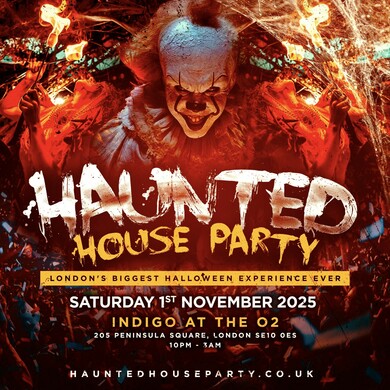 HAUNTED HALLOWEEN HOUSE PARTY - Halloween at the O2
