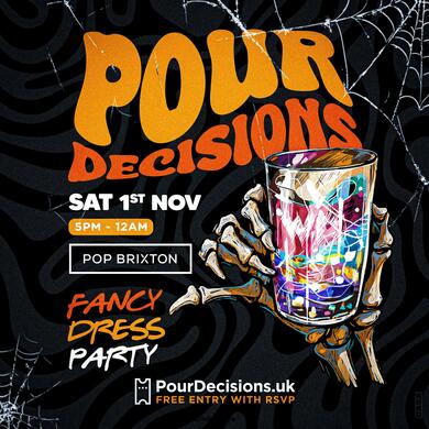 POUR DECISIONS - Free Day Party