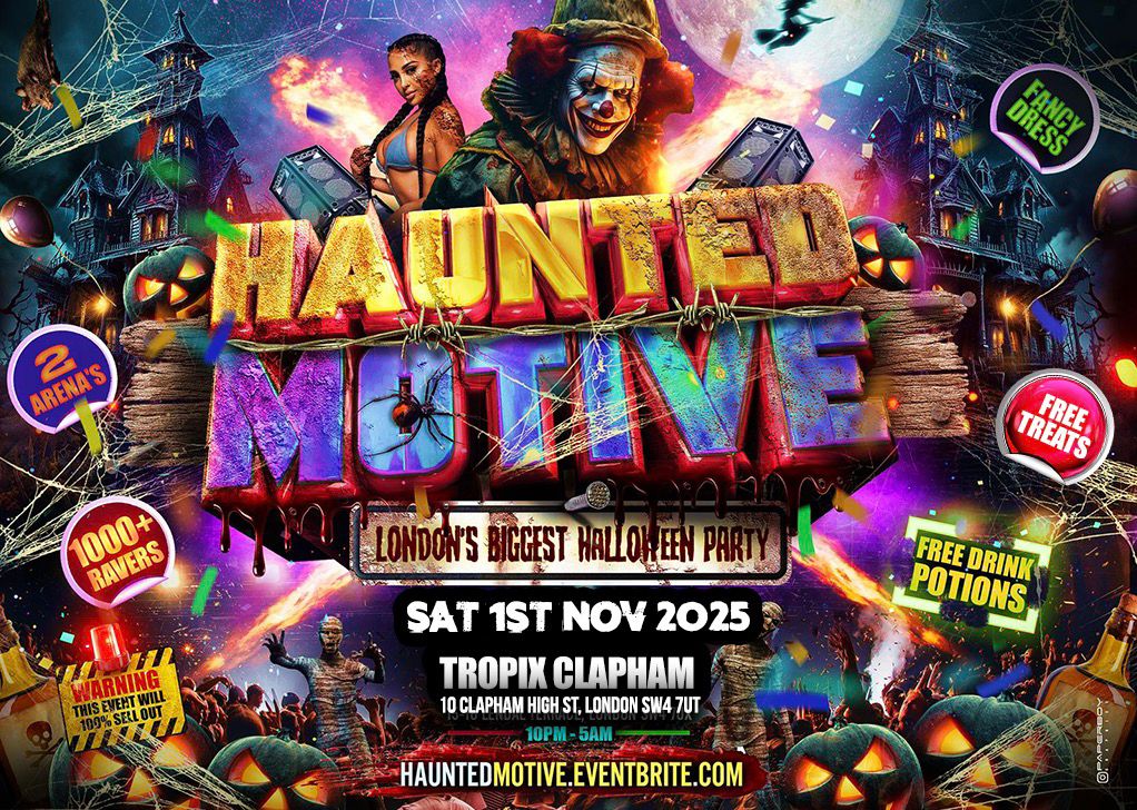 Haunted Motive - London’s Biggest Halloween Party (1000+ Ravers)