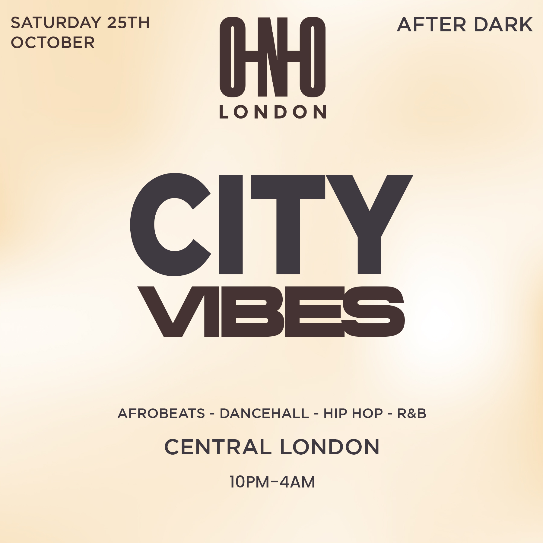 CITY VIBES  - CENTRAL LONDON EDITION (FREE B4 11PM WITH A TICKET)