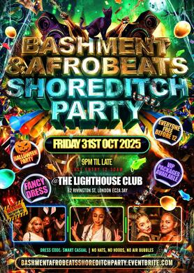 Bashment & Afrobeats - Shoreditch Party (Everyone Free Before 12AM)