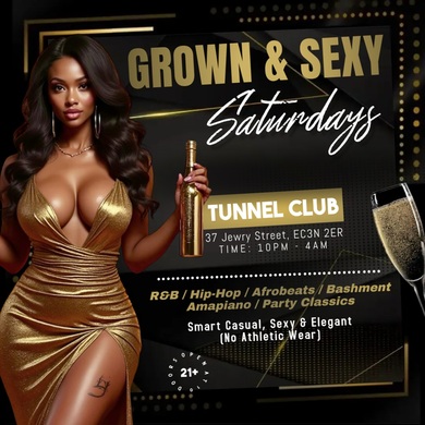 GROWN & SEXY Saturdays 