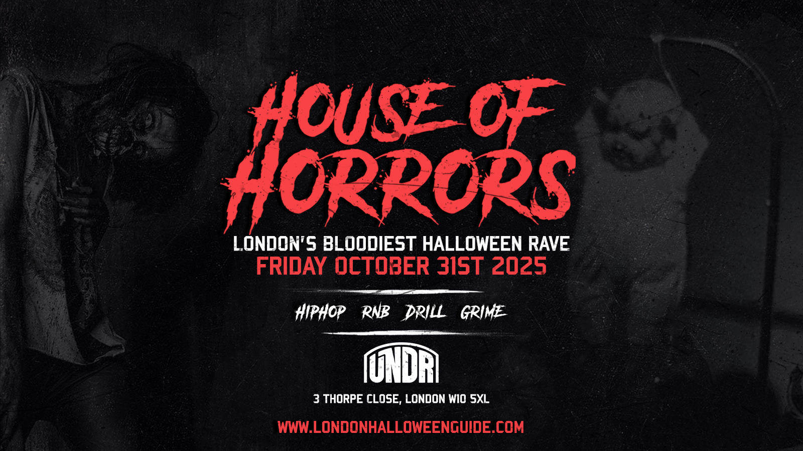 The Halloween House Of Horrors At UNDR