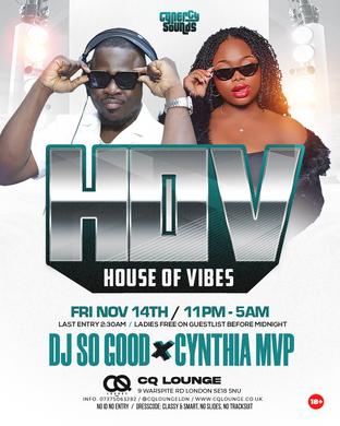 HOV (HOUSE OF VIBES) FRIDAY 14TH NOVEMBER 