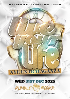 Live Your Life  *NYE SPECIAL*