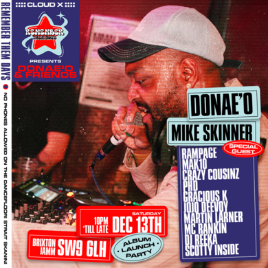 Remember Them Days presents: Donae'o, Mike Skinner, & Friends