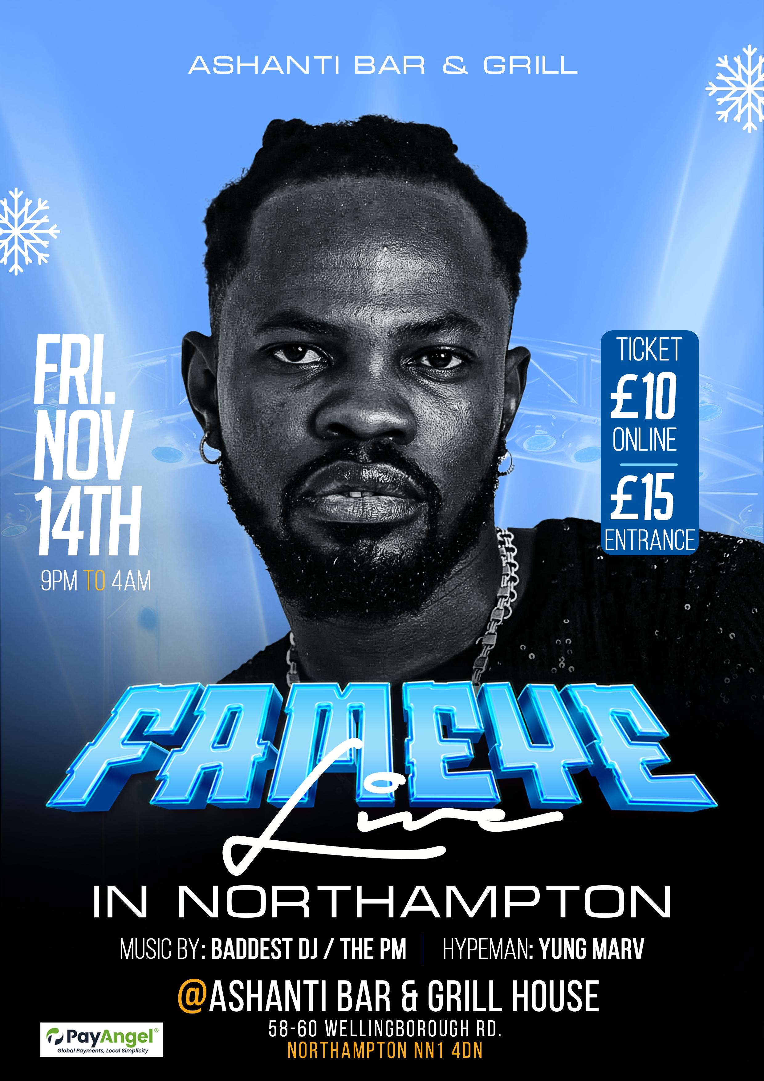 Fameye live in Northampton 