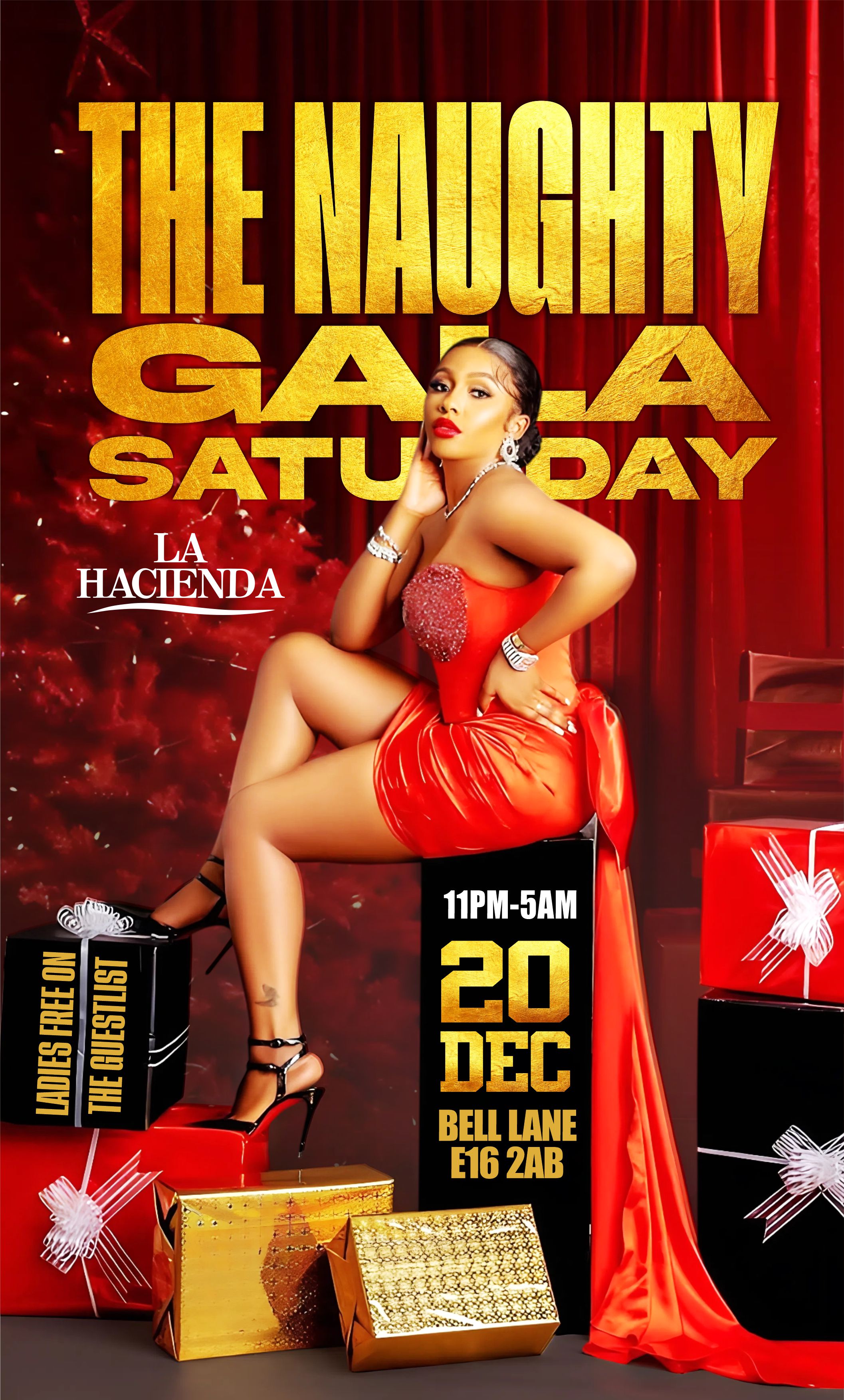 THE NAUGHTY GALA | Sat 20TH of DEC | @ LA HACIENDA E16 2AB