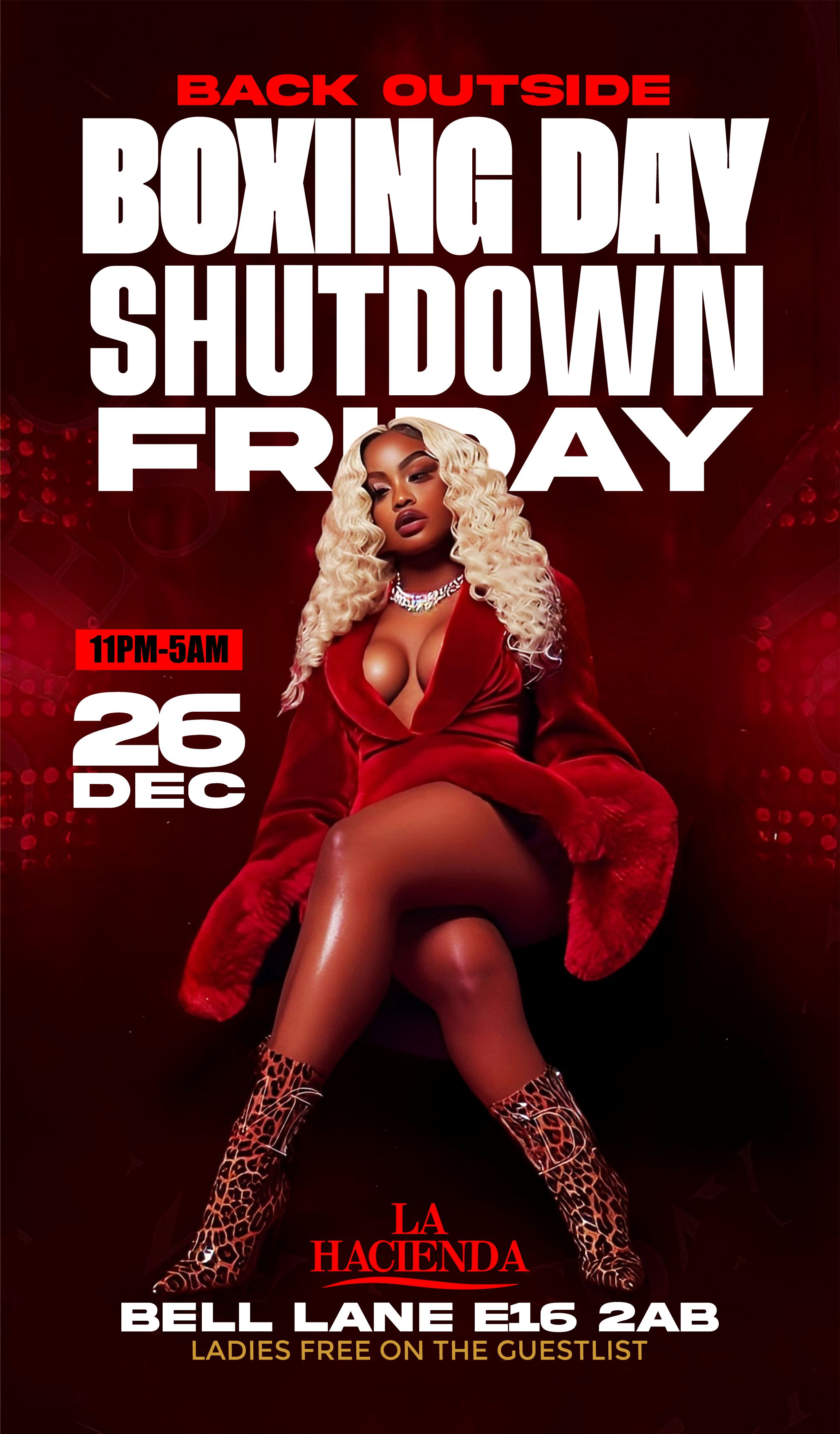 BOXING DAY SHUTDOWN  | fri 26th of DEC | LA HACIENDA E16 2AB
