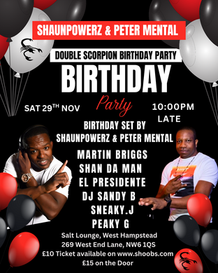 SHAUNPOWERZ & PETER MENTAL - BIRTHDAY Party