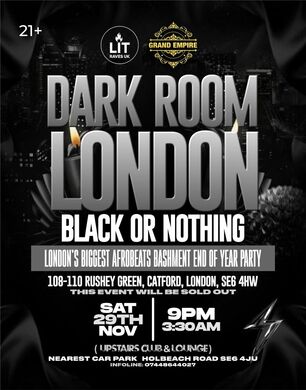 Dark Room London - Black Or Nothing