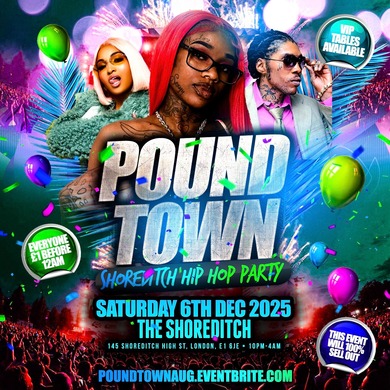 Pound Town - Shoreditch Hip Hop Party