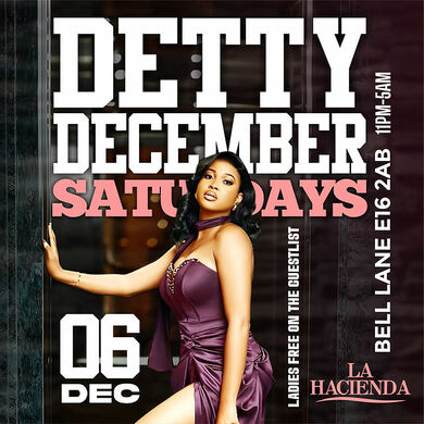 DETTY DECEMBER @ LA LOUNGE (HACIENDA)