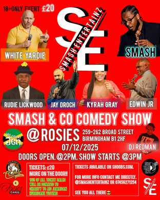 SMASH & CO COMEDY SHOW!!!