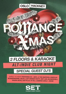 ROMANCE: Alt Indie Party @ OSLO Hackney - Friday 13th December