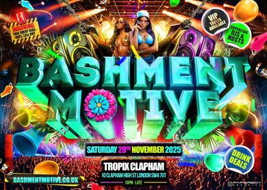 Bashment Motive - Clapham Party