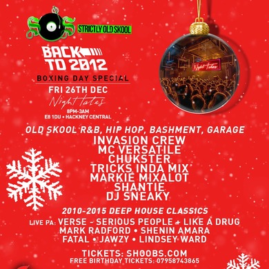 SOS x Back To 2012 - Boxing Day (Fri 26th Dec) @ Night Tales, Hackney