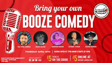 Bring your own booze comedy    