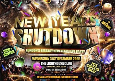 New Years Shutdown - London’s Biggest New Year Eve Party