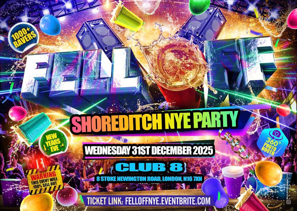 Fell Off - Shoreditch New Years Eve Party