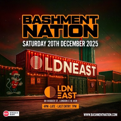 BASHMENT NATION - London’s Biggest xmas Day Festival
