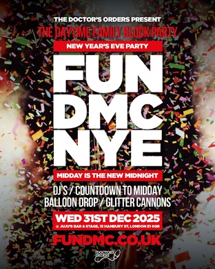 FUN DMC - New Year’s Eve Party - Midday is the new Midnight