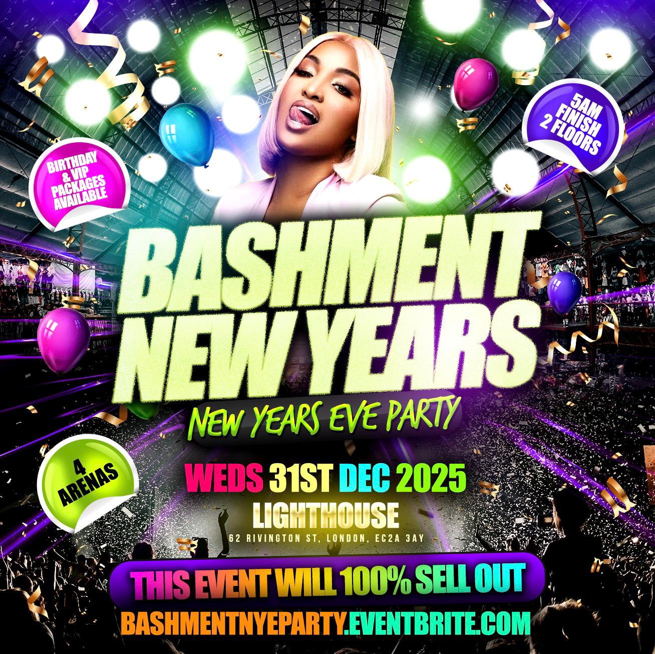 Bashment New Years - London’s Biggest New Years Eve Party