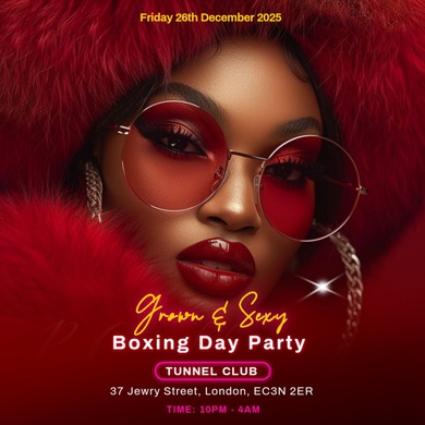 GROWN & SEXY Boxing Day Party