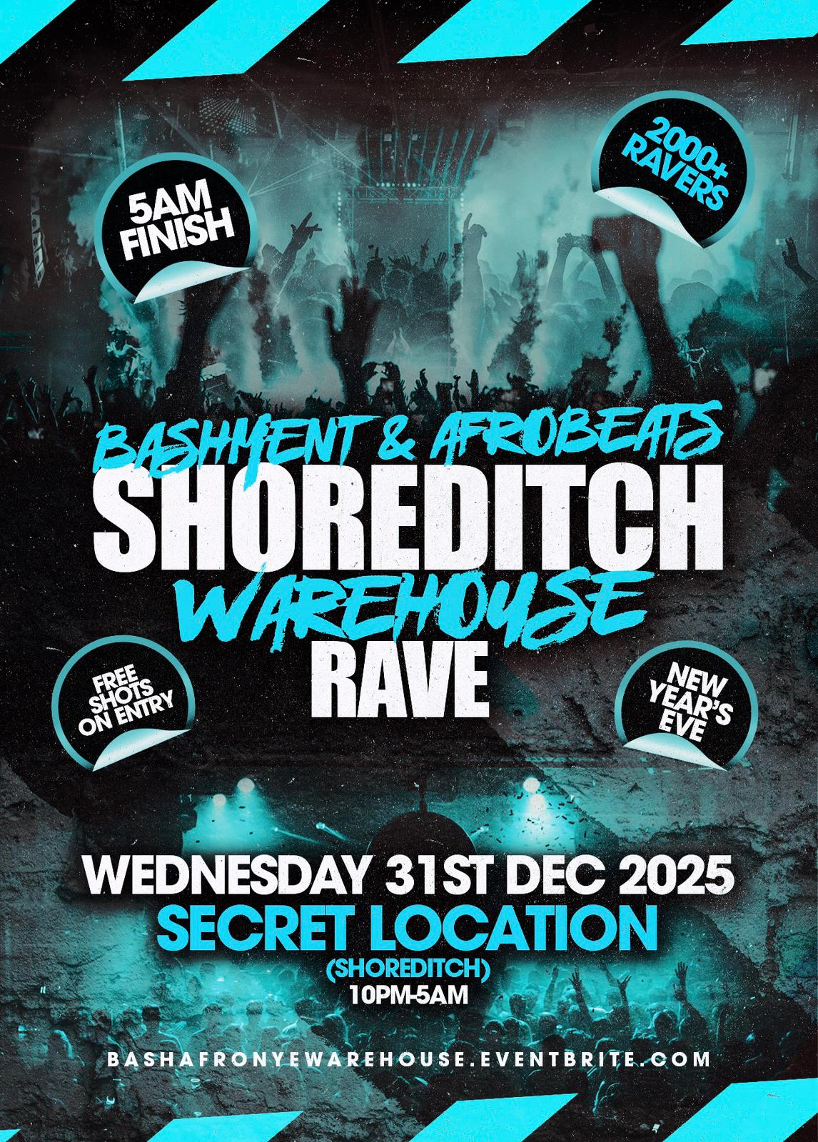 Bashment & Afrobeats Shoreditch Warehouse Rave - New Years Eve Party