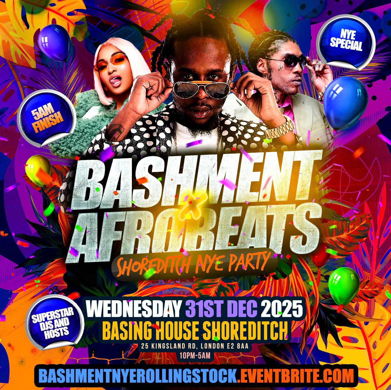 Bashment X Afrobeats - Shoreditch New Year’s Eve Party