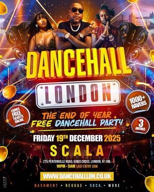 DANCEHALL LONDON - THE BIGGEST BASHMENT PARTY - 1000+ RAVERS