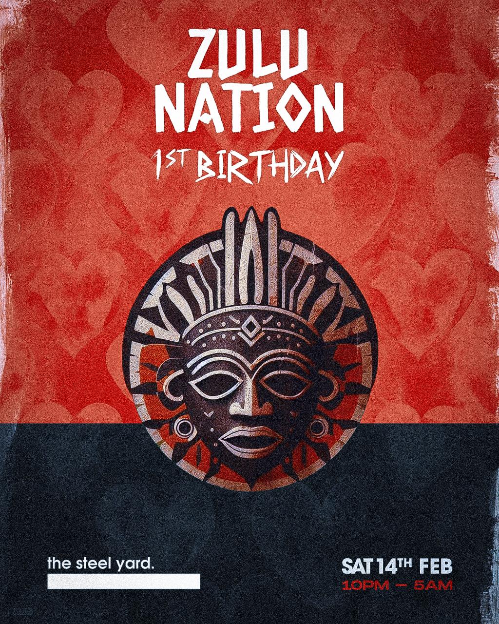Zulu Nation - 1st Birthday 