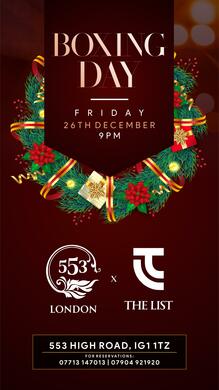THE LIST - Boxing Day at 553 London