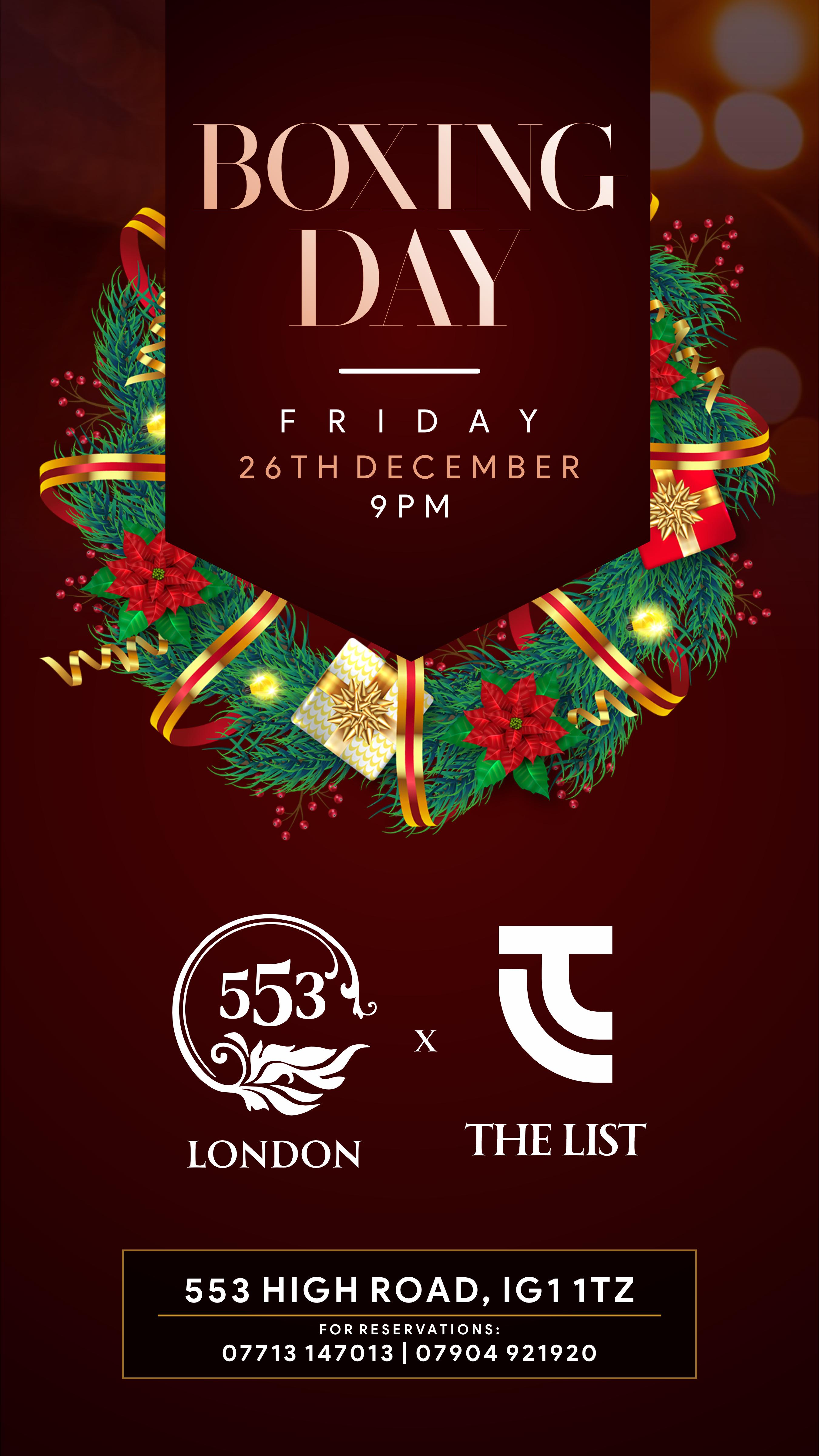 THE LIST - Boxing Day at 553 London