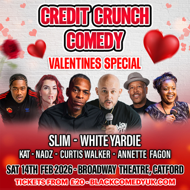 CREDIT CRUNCH COMEDY: VALENTINES SPECIAL 