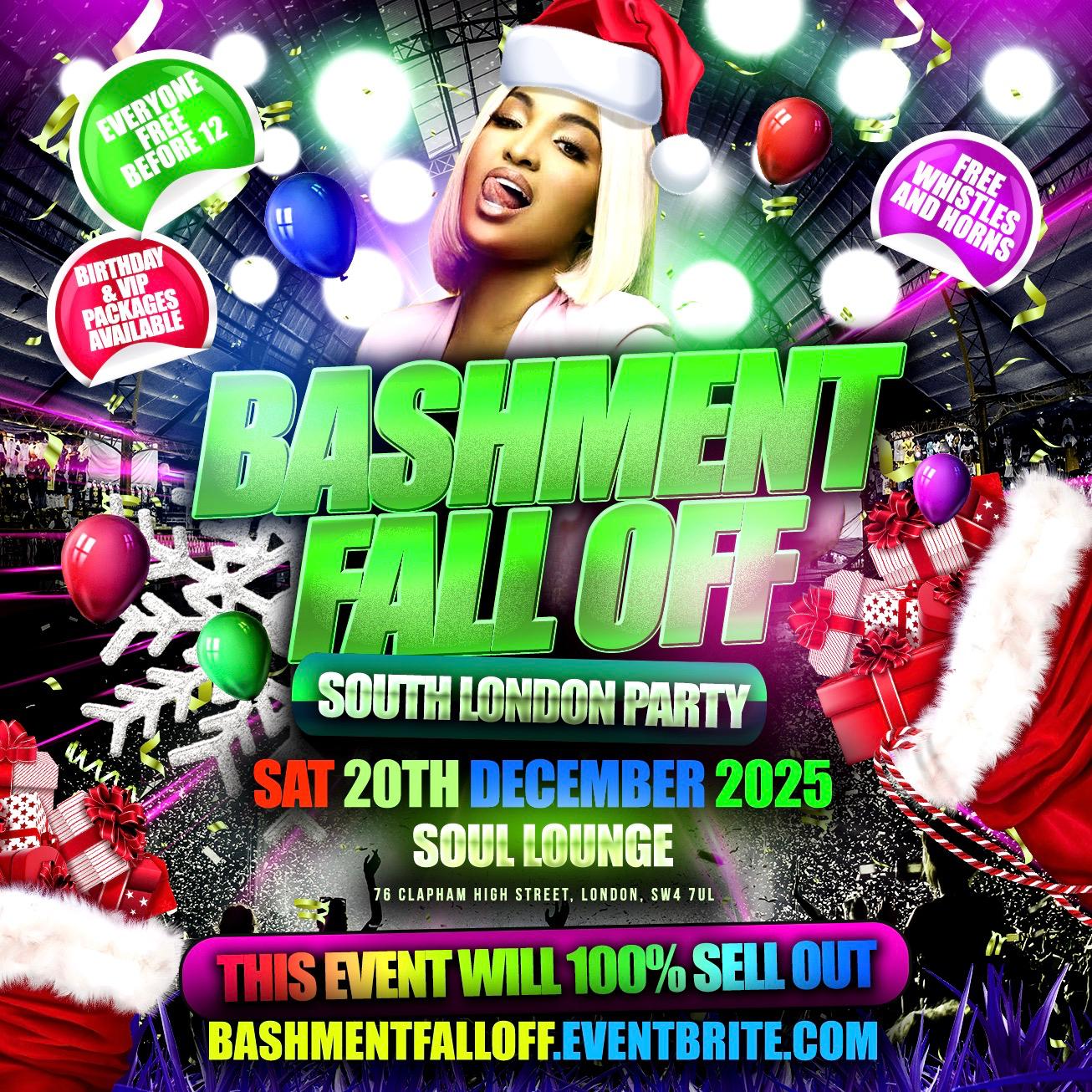 Bashment Fall Off South London Party - Everyone Free Before 12AM