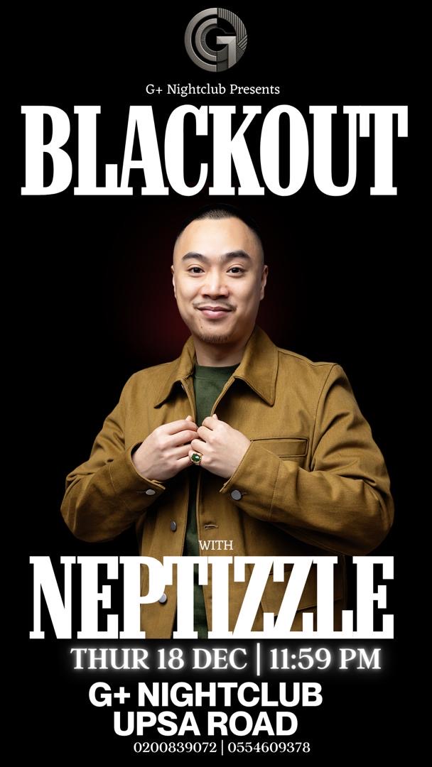 BLACKOUT THURSDAYS @GPLUS NIGHT CLUB. DJ NEPTIZZLE LIVE. 