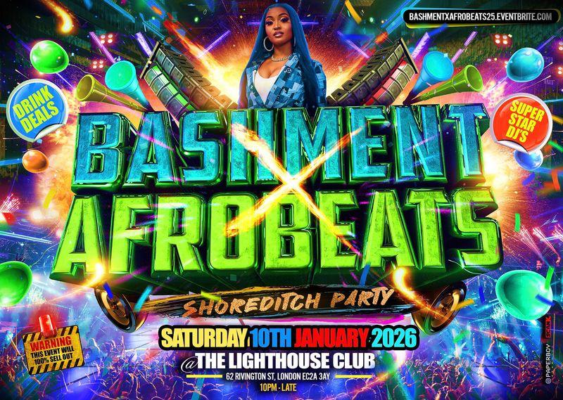 Bashment X Afrobeats - Shoreditch Party