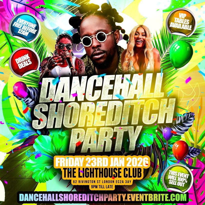 Dancehall Shoreditch Party