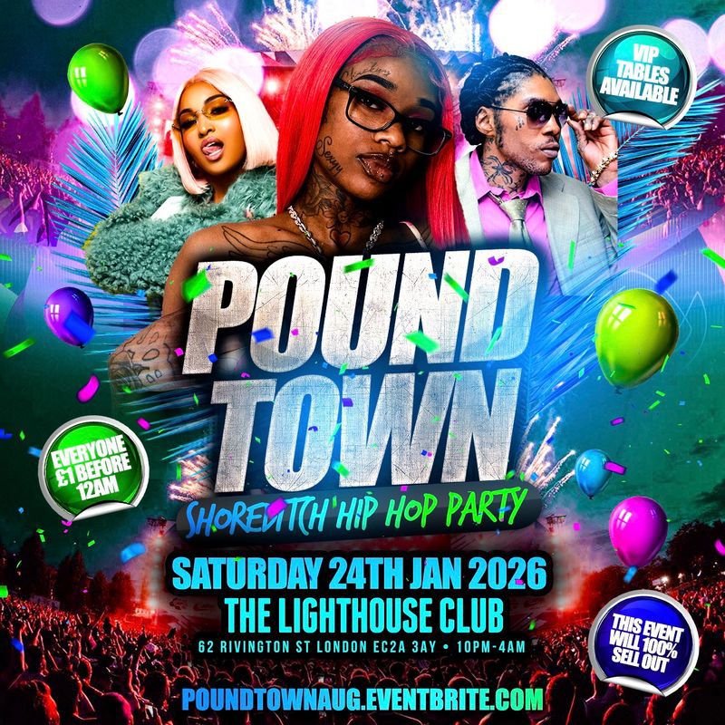 Pound Town - Shoreditch Hip Hop Party