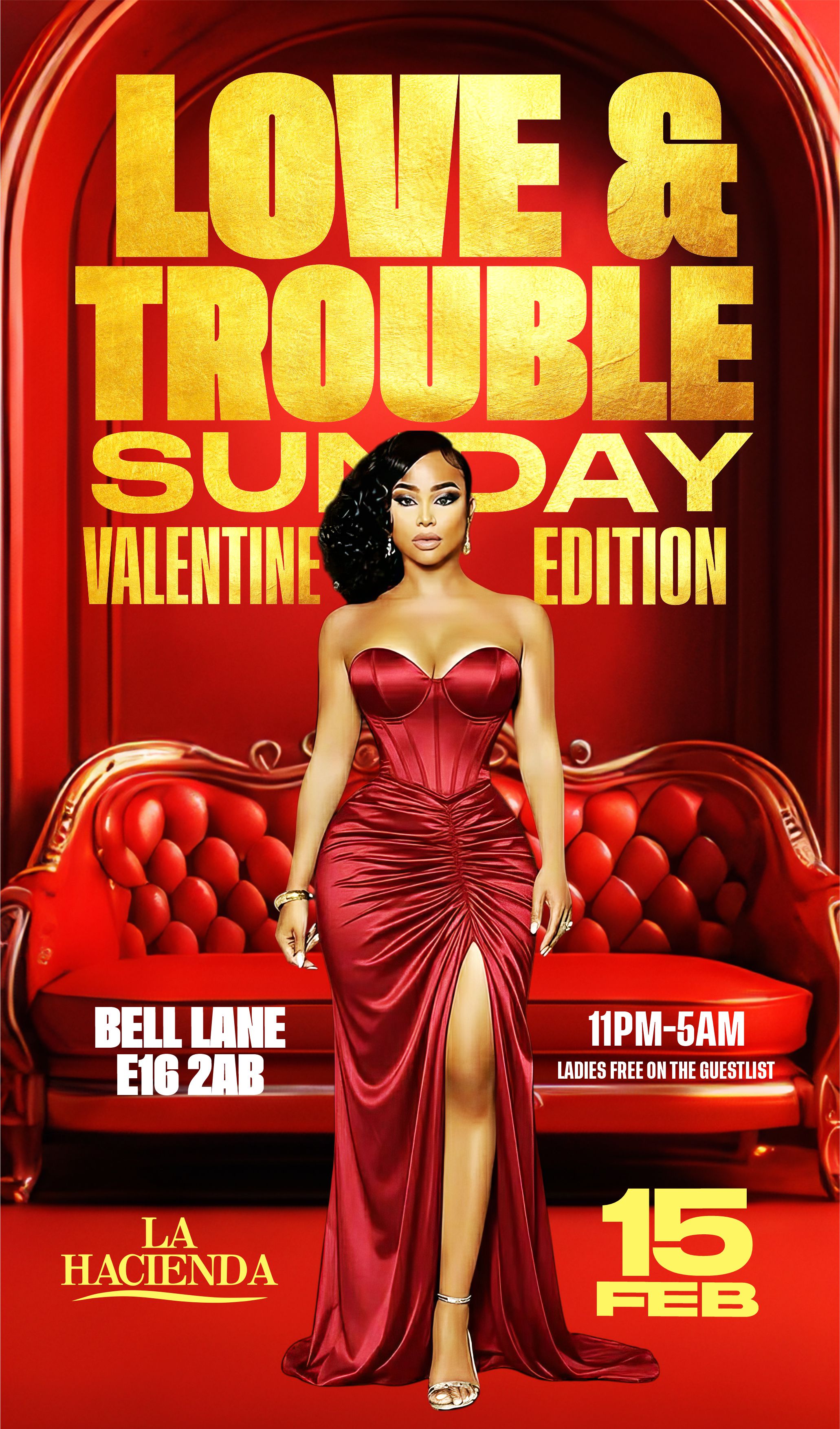LOVE & TROUBLE SUNDAY VALENTINE EDITION AT  LA HACIENDA 15TH OF FEBRUARY 